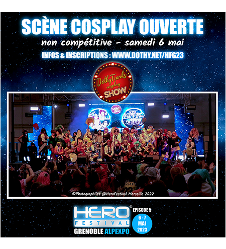 scène cosplay libre HeroFestival Grenoble samedi 6 mai 2023