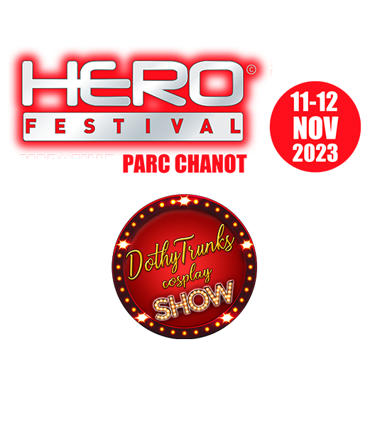 HeroFestival Grenoble 2023, guest DothyTrunks cosplay show