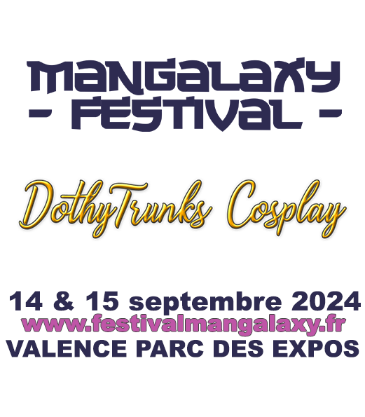 Mangalaxy Valence 2024, DothyTrunks guest et orga scène