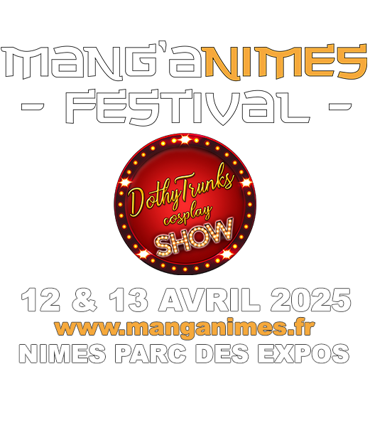 Mang'aNîmes 2025, DothyTrunks guest et orga scène